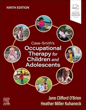 Case-Smith's Occupational Therapy for Children and Adolescents 9th Edition-Original PDF