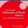 Hegel: Lectures on the Philosophy of World History, Volume II: The Lectures of 1830–1831 -EPUB