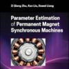 Parameter Estimation of Permanent Magnet Synchronous Machines (IEEE Press Series on Control Systems Theory and Applications) -EPUB