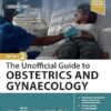 The Unofficial Guide to Obstetrics and Gynaecology (Unofficial Guides) 2nd Edition-EPUB