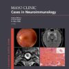 Mayo Clinic Cases in Neuroimmunology (Mayo Clinic Scientific Press) -EPUB
