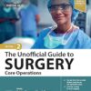 The Unofficial Guide to Surgery: Core Operations 2nd Edition -EPUB