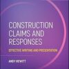 Construction Claims and Responses: Effective Writing and Presentation 3rd edition-EPUB