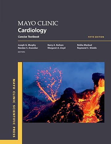 Mayo Clinic Cardiology 5th edition: Concise Textbook (Mayo Clinic Scientific Press) 5th Edition-EPUB
