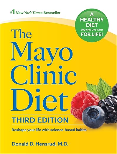 The Mayo Clinic Diet, 3rd edition: Reshape your life with science-based habits -EPUB