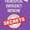 Prehospital Emergency Medicine Secrets: Prehospital Emergency Medicine Secrets -EPUB