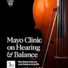 Mayo Clinic on Hearing and Balance Hear Better, Improve your balance and Enjoy life, 3rd Ed.: Hear Better, Improve Your Balance, Enjoy Life -EPUB
