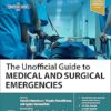 The Unofficial Guide to Medical and Surgical Emergencies – E-Book -EPUB