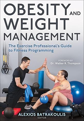 Obesity and Weight Management: The Exercise Professional’s Guide to Fitness Programming -EPUB