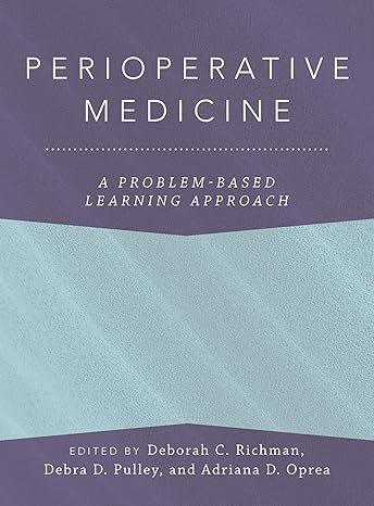Perioperative Medicine: A Problem-Based Learning Approach (Anaesthesiology: A Problem-Based Learning Approach) -Original PDF