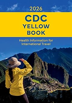 CDC Yellow Book 2026: Health Information for International Travel (CDC Health Information for International Travel) -HQ img PDF
