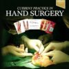 Current Practice in Hand Surgery -EPUB