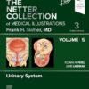 The Netter Collection of Medical Illustrations: Urinary System, Volume 5 (Volume 5) (Netter Green Book Collection, Volume 5) 3rd Edition-EPUB