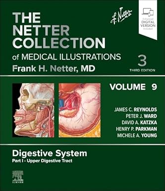 The Netter Collection of Medical Illustrations: Digestive System, Volume 9, Part I - Upper Digestive Tract (Netter Green Book Collection) 3rd Edition-EPUB