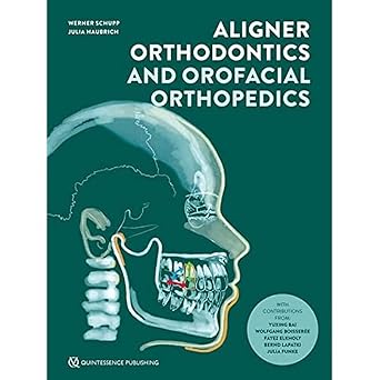Aligner Orthodontics and Orofacial Orthopedics 2nd Edition-EPUB