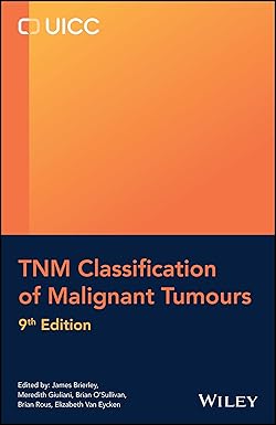 TNM Classification of Malignant Tumours (UICC) 9th Edition-EPUB