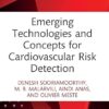 Emerging Technologies and Concepts for Cardiovascular Risk Detection -EPUB