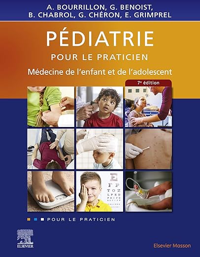 Pédiatrie pour le praticien: Médecine de l’enfant et de l’adolescent (French Edition) 7th Edition-EPUB