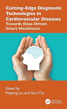 Cutting-Edge Diagnostic Technologies in Cardiovascular Diseases: Towards Data-Driven Smart Healthcare -Original PDF