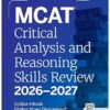 MCAT Critical Analysis and Reasoning Skills Review 2026-2027-EPUB