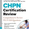 CHPN® Certification Review: Comprehensive Review PLUS 320 Questions 2nd Edition-EPUB