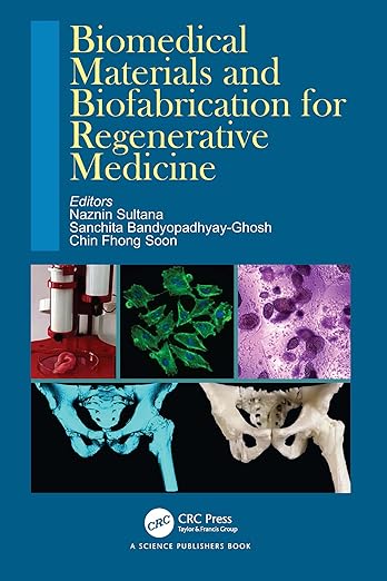 Biomedical Materials and Biofabrication for Regenerative Medicine -Original PDF