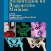 Biomedical Materials and Biofabrication for Regenerative Medicine -EPUB