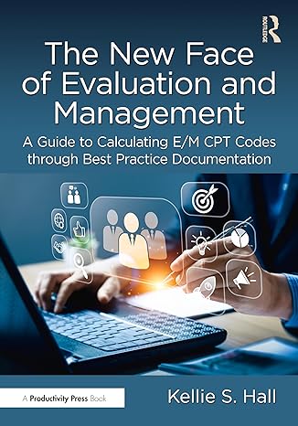 The New Face of Evaluation and Management -EPUB