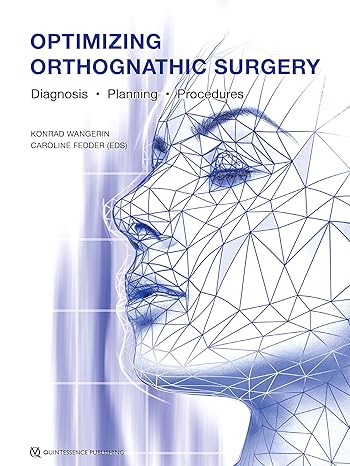 Optimizing Orthognathic Surgery: Diagnosis, Planning, Procedures -EPUB