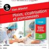Bien débuter – Plaies, cicatrisation et pansements (French Edition) -EPUB