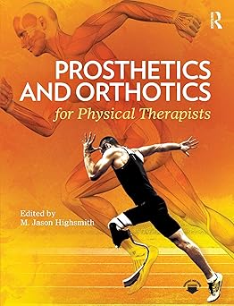 Prosthetics and Orthotics for Physical Therapists -EPUB