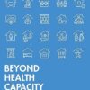 Beyond Health Capacity: Spatial Practices in Inclusive Design -Original PDF
