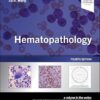 Hematopathology: A Volume in the Series: Foundations in Diagnostic Pathology 4th Edition-EPUB