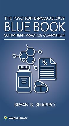 The Psychopharmacology Blue Book: Outpatient Practice Companion -EPUB