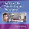 Radiographic Positioning and Procedures -EPUB