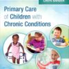 Primary Care of Children with Chronic Conditions -True PDF