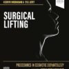 Procedures in Cosmetic Dermatology Series: Surgical Lifting E-Book -EPUB