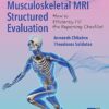 Musculoskeletal MRI Structured Evaluation: How to Efficiently Fill in the Reporting Checklist 2nd Edition-EPUB