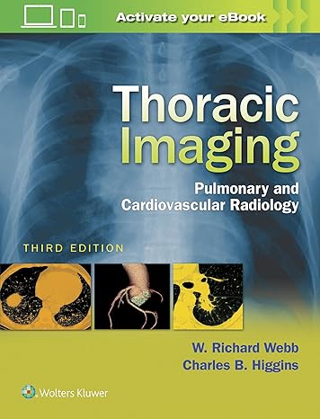 Thoracic Imaging: Pulmonary and Cardiovascular Radiology -3rd Edition-Original PDF