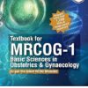Textbook for MRCOG-1: Basic Sciences in Obstetrics & Gynaecology 2nd Edition-Original PDF