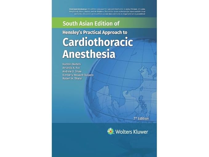 HENSLEYS PRACTICAL APPROACH TO CARDIOTHORACIC ANESTHESIA 7ED (SAE) (HB 2025) -HQ Image PDF