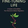 Fine-Tuning Life -EPUB