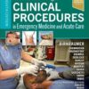 Roberts and Hedges’ Clinical Procedures in Emergency Medicine and Acute Care 8th Edition-EPUB