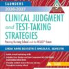 Saunders 2026-2027 Clinical Judgment and Test-Taking Strategies: Passing Nursing School and the NCLEX® Exam 9th Edition-EPUB