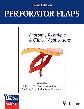 Perforator Flaps: Anatomy, Technique, & Clinical Applications 3rd Edition-EPUB