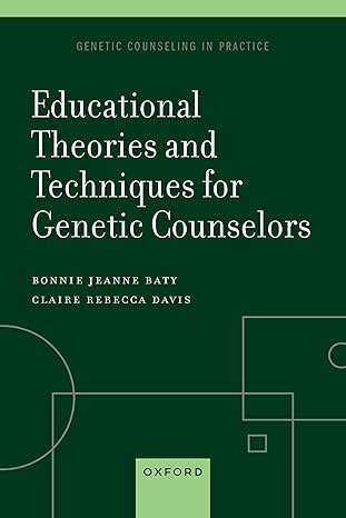 Educational Theories and Techniques for Genetic Counselors (Genetic Counseling in Practice) -Original PDF