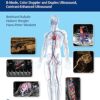 Vascular Ultrasound: B-Mode, Color Doppler and Duplex Ultrasound, Contrast-Enhanced Ultrasound -EPUB