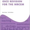 OSCE Revision for the MRCEM (Oxford Specialty Training: Revision Texts) -Original PDF