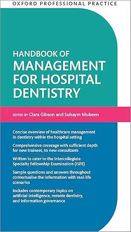 Oxford Professional Practice: Handbook of Management for Hospital Dentistry -Original PDF