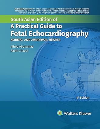 A Practical Guide To Fetal Echocardiography: Normal and Abnormal Hearts, 4th South Asian ed -HQ Image PDF